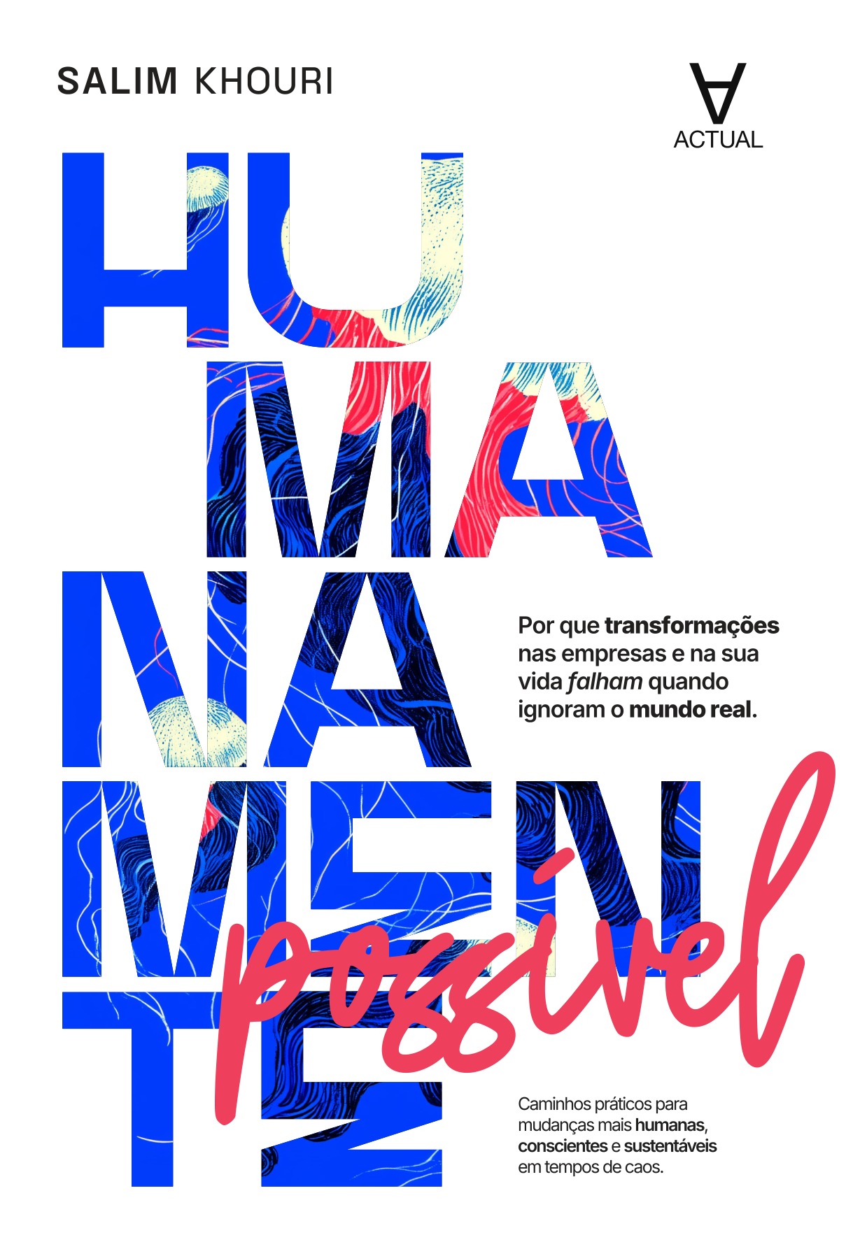 Capa do livro Humanamente Possível, de Salim Khouri